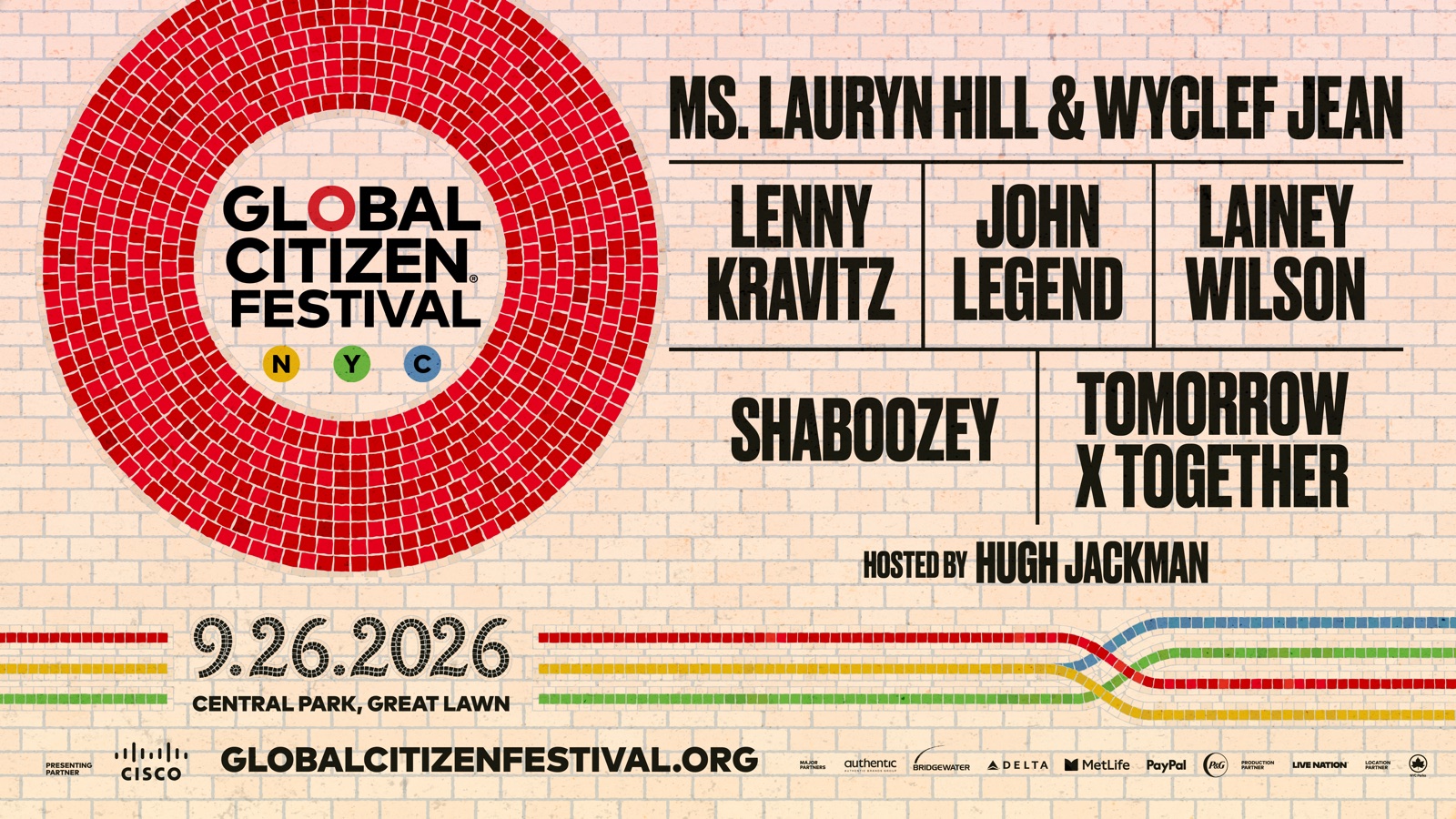 Global Citizen Festival 2026 公式キービジュアル。出演：Ms. Lauryn Hill & Wyclef Jean、Lenny Kravitz、John Legend、Lainey Wilson、Shaboozey、TOMORROW X TOGETHER。ホスト：Hugh Jackman。9.26.2026、Central Park, Great Lawn